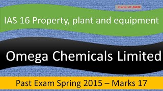 PE QampA Omega Chemicals Limited  ICAP Spring 2015  IAS 16 FA010 [upl. by Brien]