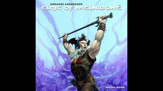 Elric Of Melnibone Part 5  Audiobook [upl. by Hedgcock]