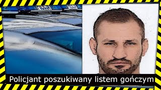 Policjant poszukiwany Listem Gończym [upl. by Havard]