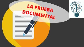 LA PRUEBA DOCUMENTAL [upl. by Riki51]