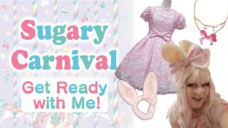 Sugary Carnival GET READY WITH ME EGL GRWM [upl. by Rawna]