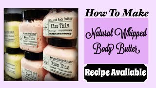 How To Make Natural Whipped Body Butter  DIY Whipped Body Butter  Whipped Body Butter Recipe [upl. by Eniretak]