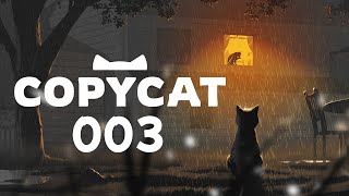 Lets Play  COPYCAT  003  DEUGER [upl. by Aihseyk]