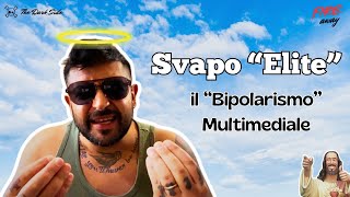 Svapo quotElitequot parte1 Il quotBipolarismoquot Multimediale [upl. by Ardyaf106]