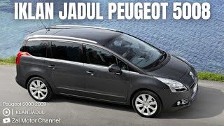 🔴 IKLAN JADUL PEUGEOT 5008 2009 [upl. by Yelahc]