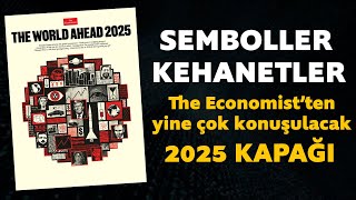 İşte The Economistin 2025 kapağının şifreleri Semboller kehanetler [upl. by Orsola]