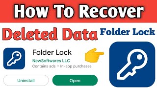 How To Recover Deleted Data From Folder Lock App After Uninstall Working Method [upl. by Shue]