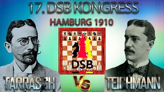 Siegbert Tarrasch Vs Richard Teichmann 🏆 17 DSB Kongress 1910 Hamburg 🏆 C46 Vierspringerspiel 627 [upl. by Larianna]