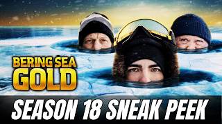 Bering Sea Gold Season 18 Sneak Peeks Premiere Date Teasers Predictions and More [upl. by Motch]