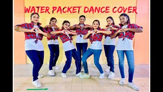 Water Packet Dance Cover  Style Dance Institute Teens  Raayan  Dhanush  AR Rahman  Sun pictures [upl. by Felizio]