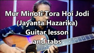 Mur minoti tora hoi jodi  guitar lesson  tabs  by Probal Saikia [upl. by Baiel]