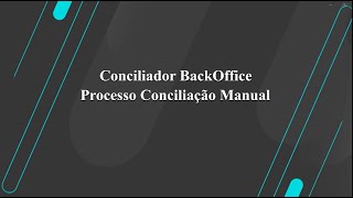 How To  SIGAFIN  CTBA940  Processo Conciliação Manual totvsbackofficelinhaprotheus [upl. by Winston]