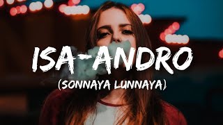 Nca  AndroEnglish Lyrics  Sonnaya Lunnaya Isa  Trending Song [upl. by Gerhardt331]