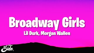 Lil Durk  Broadway Girls Lyrics ft Morgan Wallen [upl. by Miguela]