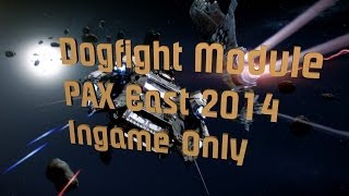 Star Citizen Pax East 2014 only Ingame Scenes [upl. by Llehsor]