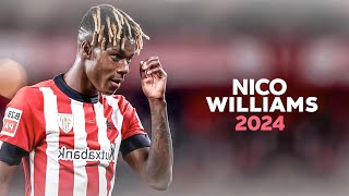 Nico Williams 2024 ● Crazy skills and goals  HD [upl. by Amlez]