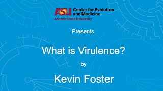 What is Virulence  Kevin Foster [upl. by Sayce289]