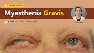 Myasthenia Gravis  Neurology Medicine Lectures  VLearning  sqadiacom [upl. by Ilsel645]