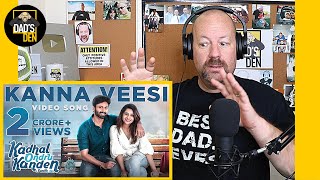 Kadhal Ondru Kanden  Kanna Veesi Video Song REACTION  Ashwin Kumar  Rio Raj  Nakshathra Nagesh [upl. by Enaillil718]