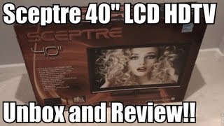 SCEPTRE 40quot 1080p LCD HDTV Unboxing and Review [upl. by Immij]