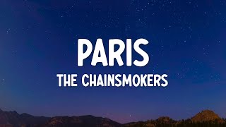 The Chainsmokers  Paris Lyrics [upl. by Par38]