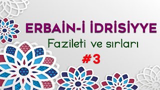 ERBAİNİ İDRİSİYYE FAZİLETİ VE SIRLARI [upl. by Sanburn]