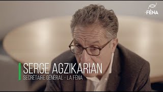 Serge Agzikarian secrétaire général revient sur lévolution de La FÉNA [upl. by Maya]