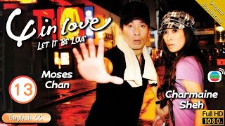 Eng Sub  TVB Romance  Let It Be Love 4 In Love 1320  Charmaine Sheh Moses Chan  2011 [upl. by Ursas205]