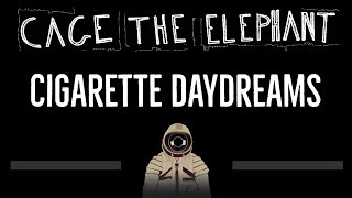 Cage The Elephant • Cigarette Daydreams CC 🎤 Karaoke Instrumental Lyrics [upl. by Yenitsed775]