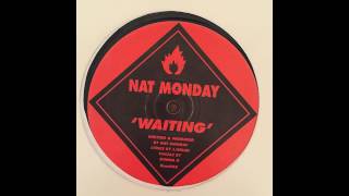 Nat Monday Waiting For You [upl. by Britte483]