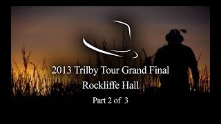 2013 Trilby Tour Grand Final  Rockliffe Hall  23 [upl. by Nodnal]