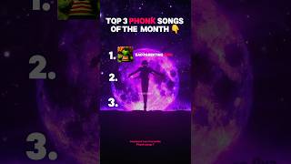 Top 3 phonk songs of the month 🔥💀 [upl. by Wolfe]