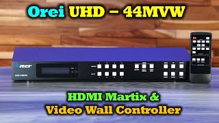 UHD44MVW  HDMI Matrix amp Video Wall Controller [upl. by Lesya]