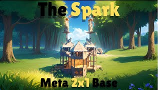 THE SPARK RUST META 2X1 SOLODUO BASE [upl. by Nirot]