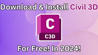 How to Download amp Install Civil 3D 2024 for Free  StepbyStep Tutorial [upl. by Domingo]