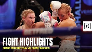 HIGHLIGHTS  Shannon Courtenay vs Ebonie Bridges [upl. by Selene]