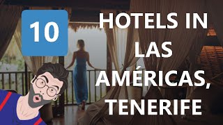 10 Hotels In Las Américas Tenerife [upl. by Sula]