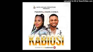 Pqueen ft Gwin Conka “kabiosi “ [upl. by Sualokcin825]