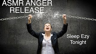 ASMR Anger Release Whispered Guided Meditation for Anger Management amp Relaxation [upl. by Htebazileharas]