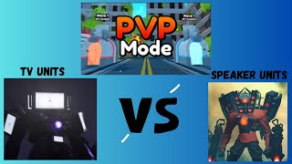 Speaker Units vs Tv Units In PvP Mode Toilet Tower Defense [upl. by Hildie432]