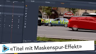 Maskeneffekt mit Titel in Pinnacle Studio 23 Ultimate Video Tutorial Deutsch [upl. by Becht]