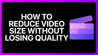 How To Reduce Video Size Without Losing Quality In Clipchamp Tutorial [upl. by Haroppiz]
