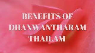 Dhanwantharam Thailam  Benefits How to Use Ingredients Side Effects [upl. by Drahsir847]