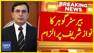 Barrister Gohar Blames Nawaz Sharif  Breaking News  Dawn News [upl. by Pillihpnhoj]