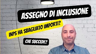 Assegno di inclusione importo errato assegnodiinclusione assegnoinclusione davidecaporusso [upl. by Monah]