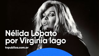 La vida de Nélida Lobato por Virginia lago  Mañanas Públicas [upl. by Greeley]