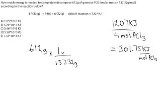 How much energy is needed to completely decompose 612 g of gaseous PCl3 [upl. by Kolivas]