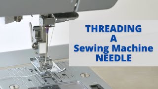 How to Thread a Sewing Machine Needle  sewingnotions [upl. by Llerat250]