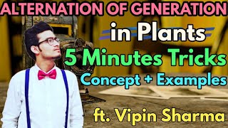 5 Minute Trick to Learn Alternation of Generation in Plants  Concept amp Examples  ft Vipin Sharma [upl. by Steffy]