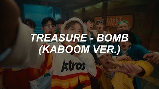 with MV TREASURE 트레저  BOMB Kaboom Ver Easy Lyrics 4K [upl. by Eohce417]